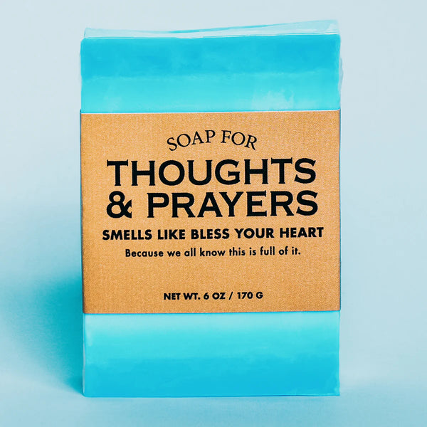 Soap For Thoughts & Prayers